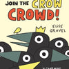Arlo & the Pips #2: Join the Crow Crowd!