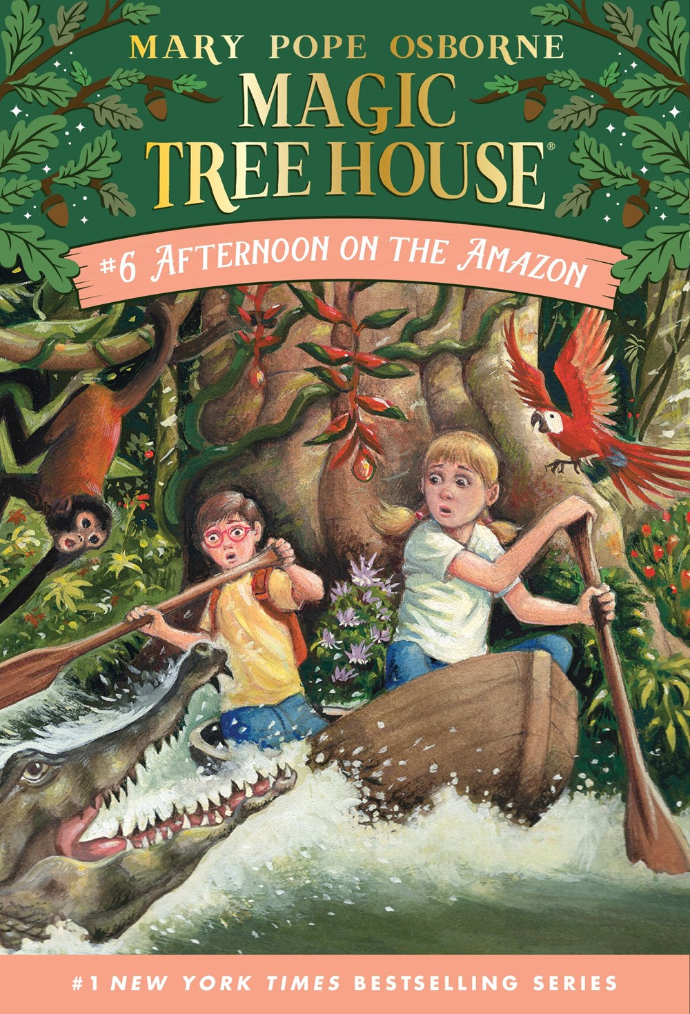 Magic Tree House #6: Afternoon on the Amazon