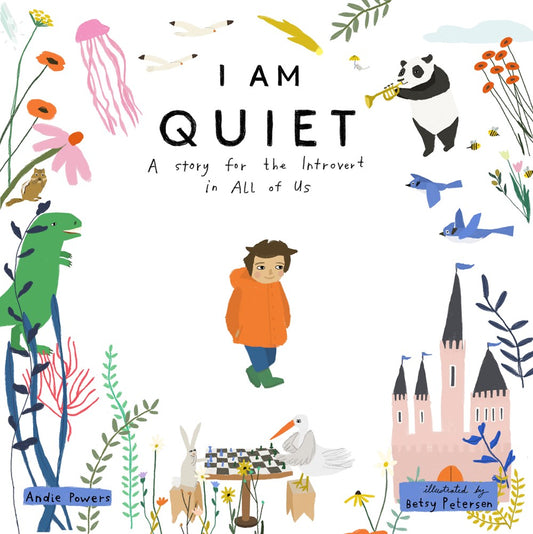 I Am Quiet : A Story for the Introvert in All of Us (signed by the author)
