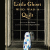 The Little Ghost Who Was a Quilt