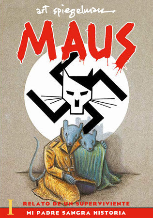 Maus I: A Survivor's Tale: My Father Bleeds History