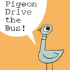 Don't Let the Pigeon Drive the Bus