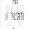 The Invisible Alphabet