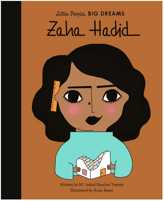 Zaha Hadid (Little People, BIG DREAMS #31)