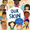 Our Skin: A First Conversation About Race