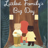 The Littlest Family's Big Day